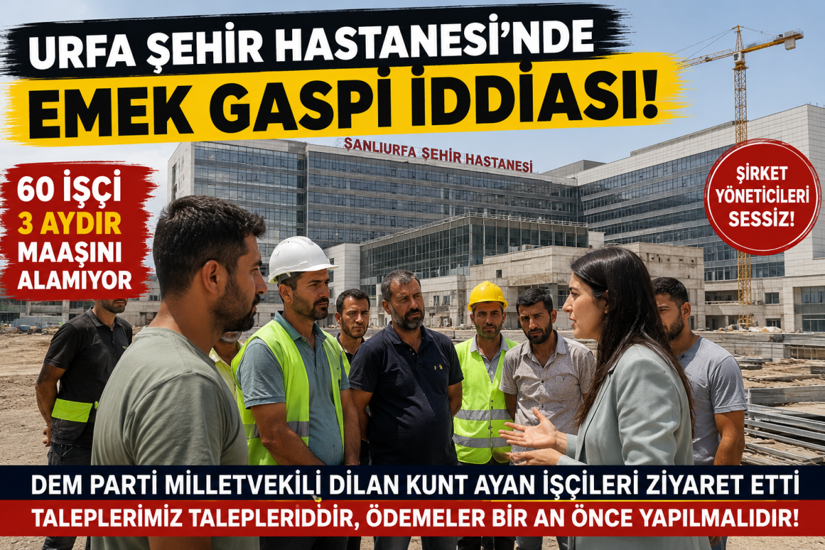Urfa Şehir Hastanesi’nde Emekçilerin Maaş İsyanı